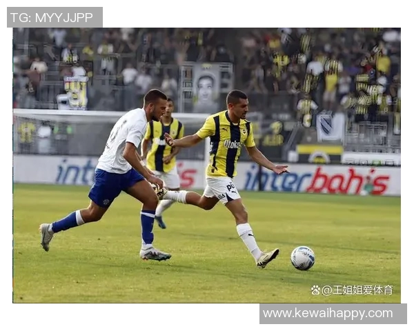 费内巴切与圣球队的精彩对决揭示了足球战术与团队合作的重要性