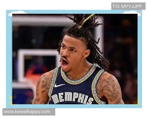 贾莫兰特的篮球之路：从新星到联盟焦点的成长故事