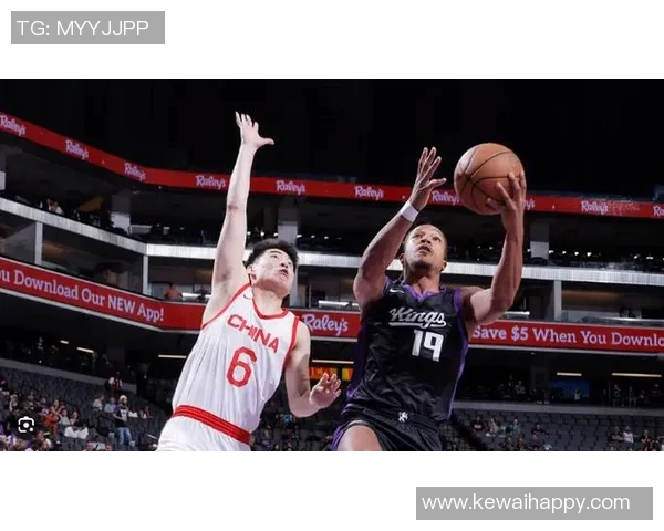 2019年夏季联赛精彩对决中国队对阵国王队全场回顾与精彩瞬间分析 2019年夏季联赛精彩对决中国队对阵国王队全场回顾与精彩瞬间分析