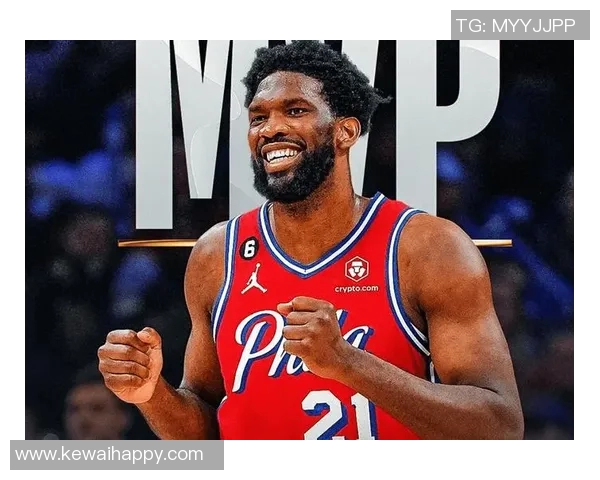 恩比德连续夺得得分王创近四十年新高场均348分令人瞩目